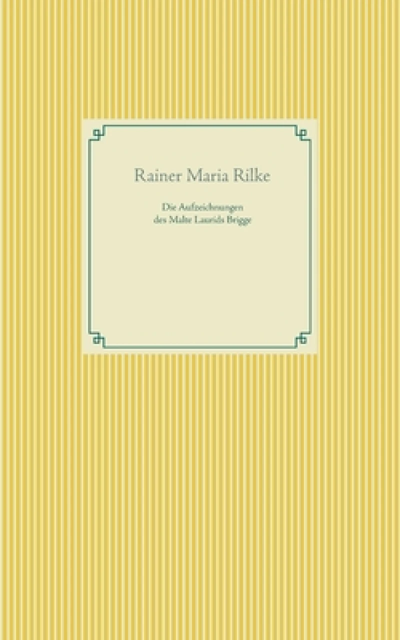 Die Aufzeichnungen des Malte Laurids Brigge