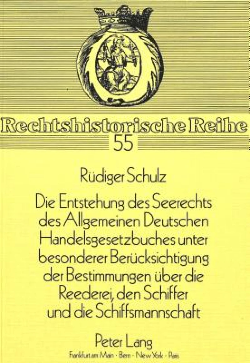 «Die Entstehung des Seerechts des Allgemeinen Deutschen Handelsgesetzbuches unter besonderer Beruecksichtigung der Bestimmungen ueber die Reederei, den Schiffer und die Schiffsmannschaft»