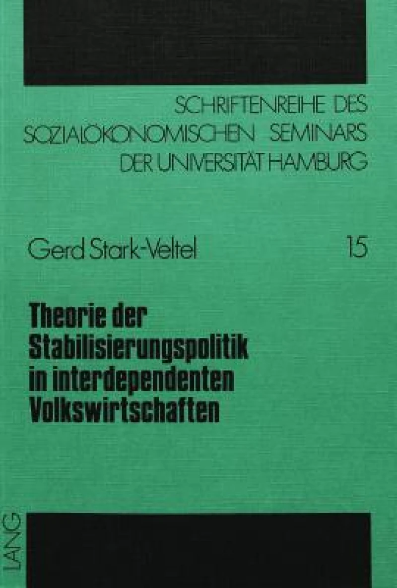 Theorie der Stabilisierungspolitik in interdependenten Volkswirtschaften