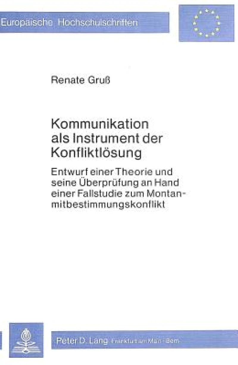 Kommunikation als Instrument der Konfliktloesung