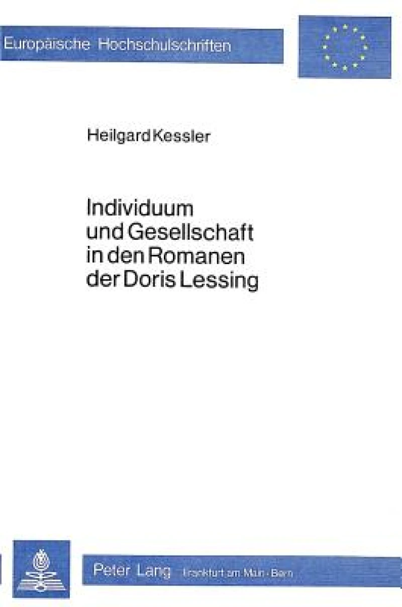 Individuum und Gesellschaft in den Romanen der Doris Lessing