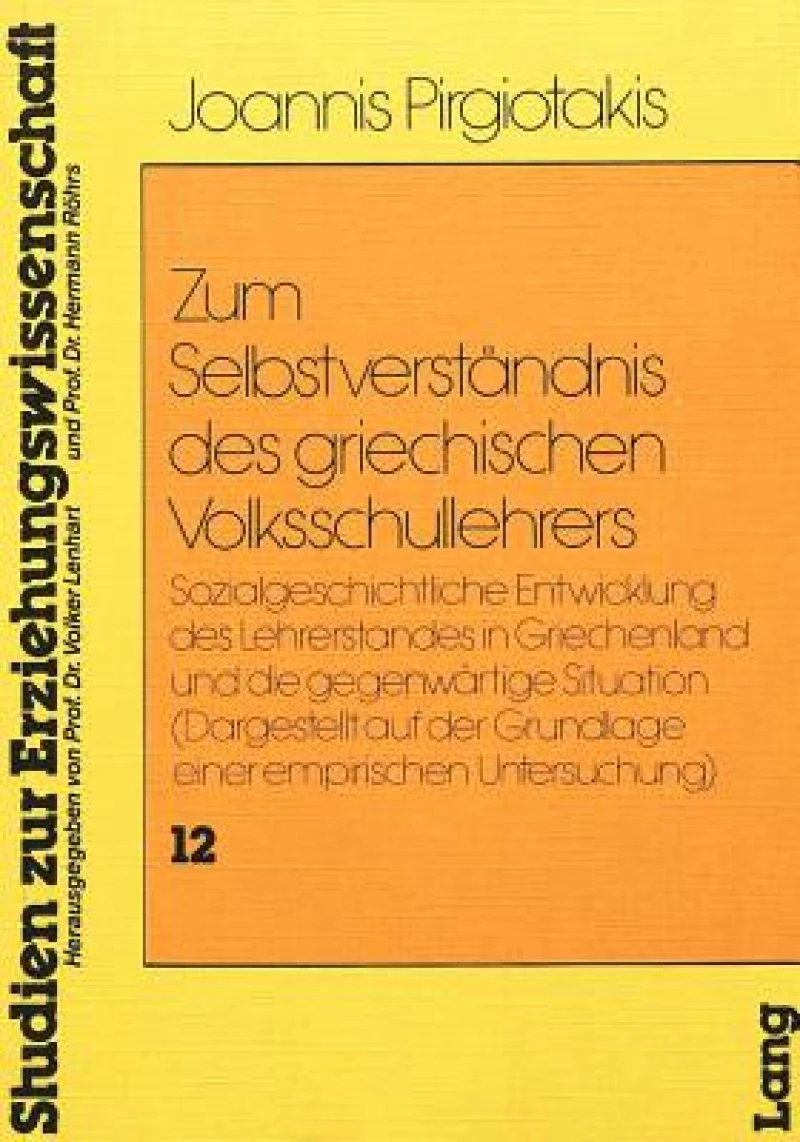 Zum Selbstverstaendnis des Griechischen Volksschullehrers