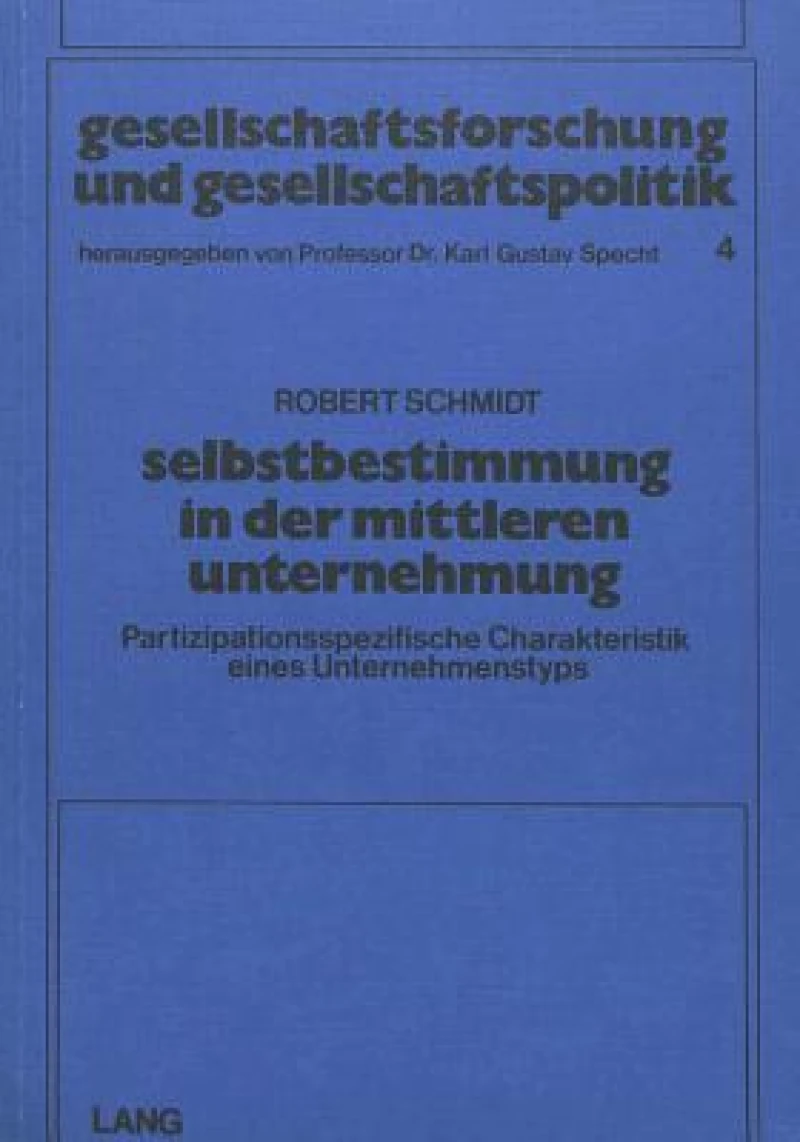 Selbstbestimmung in der Mittleren Unternehmung (M.U.)