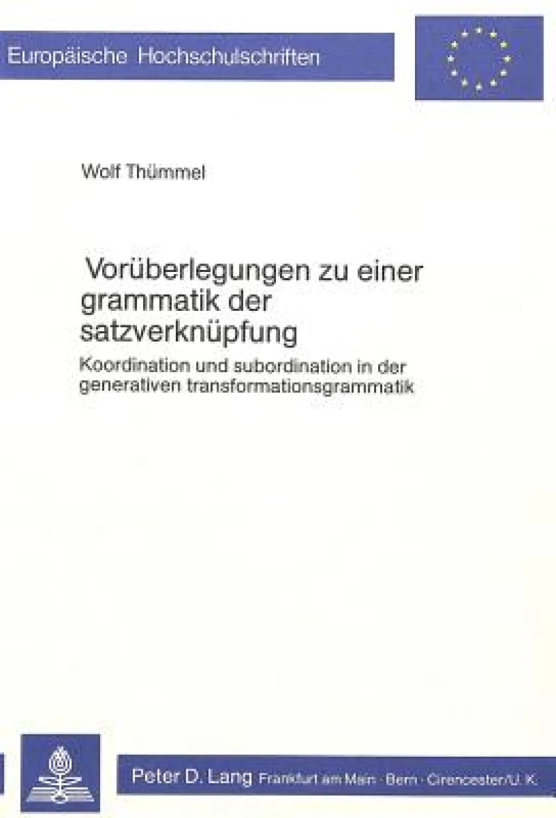 Vorueberlegungen zu einer Grammatik der Satzverknuepfung