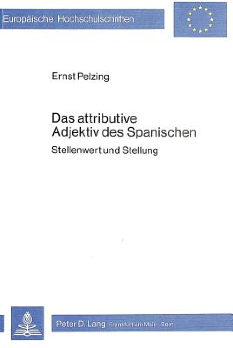 Das attributive Adjektiv des Spanischen