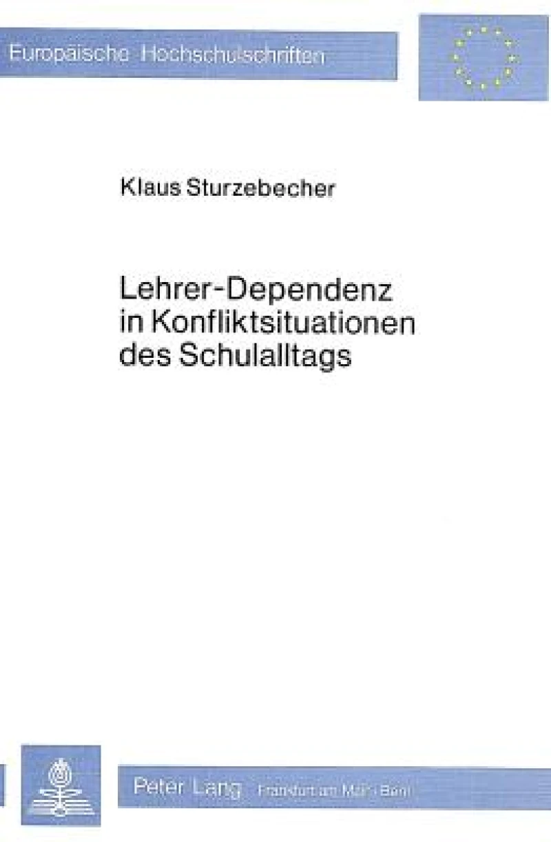 Lehrer-Dependenz in Konfliktsituationen des Schulalltags