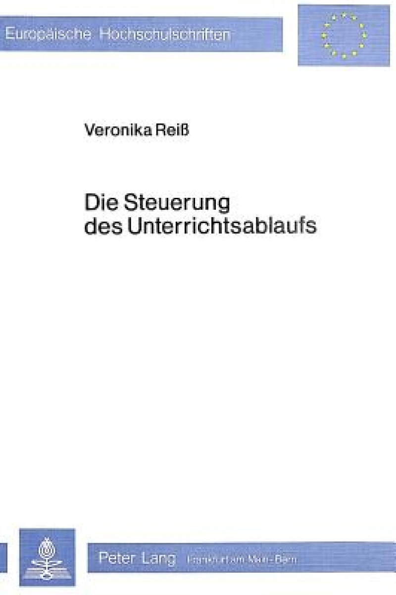 Die Steuerung des Unterrichtsablaufs