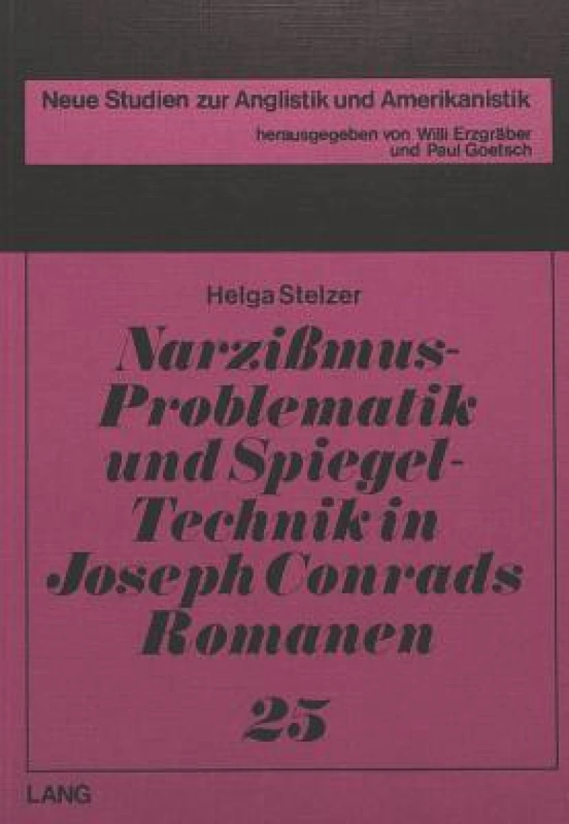 Narzissmus-Problematik und Spiegel-Technik in Joseph Conrads Romanen