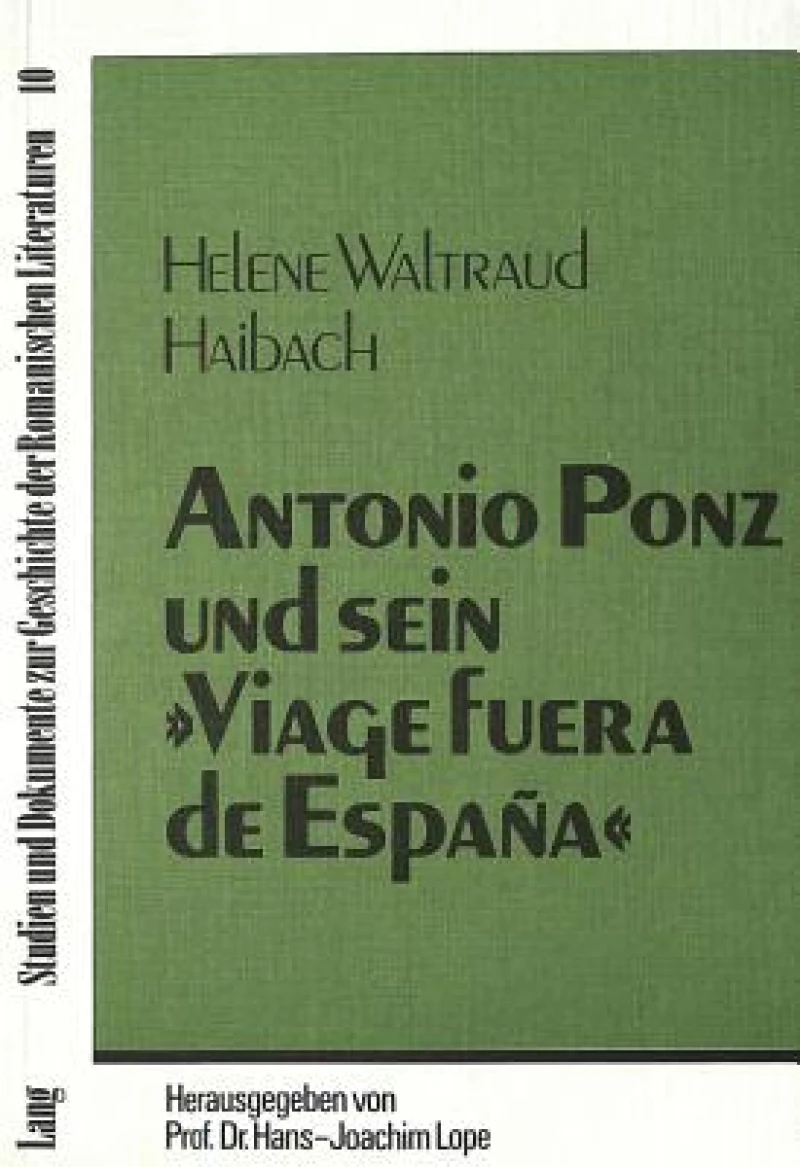 Antonio Ponz und sein «Viage fuera de Espana»