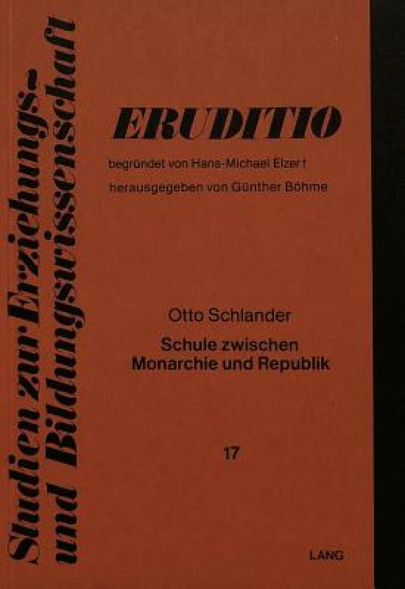 Schule zwischen Monarchie und Republik