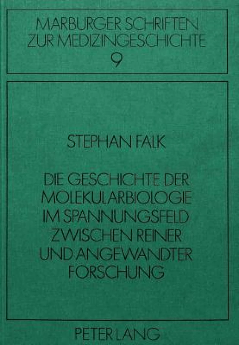 Die Geschichte der Molekularbiologie im Spannungsfeld zwischen reiner und angewandter Forschung