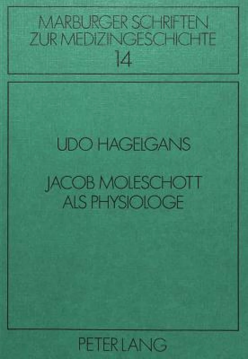 Jacob Moleschott als Physiologe