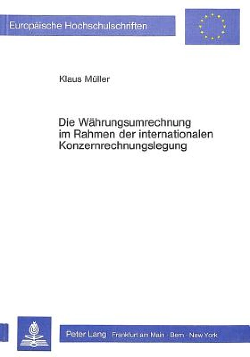 Die Waehrungsumrechnung im Rahmen der internationalen Konzernrechnungslegung