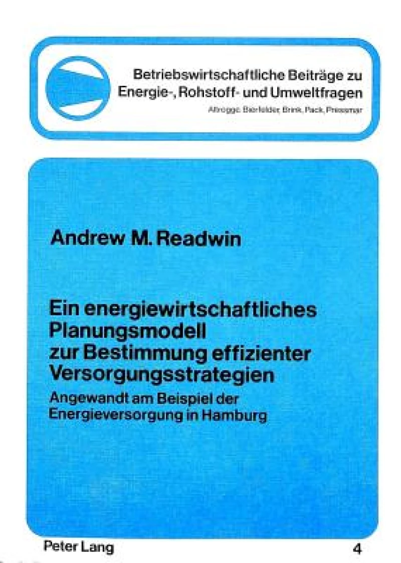 Ein Energiewirtschaftliches Planungsmodell zur Bestimmung effizienter Versorgungsstrategien