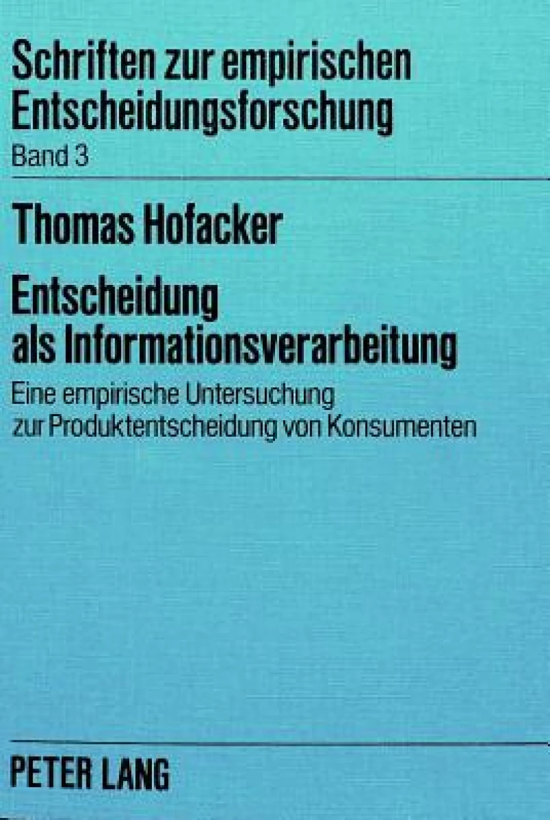 Entscheidung als Informationsverarbeitung