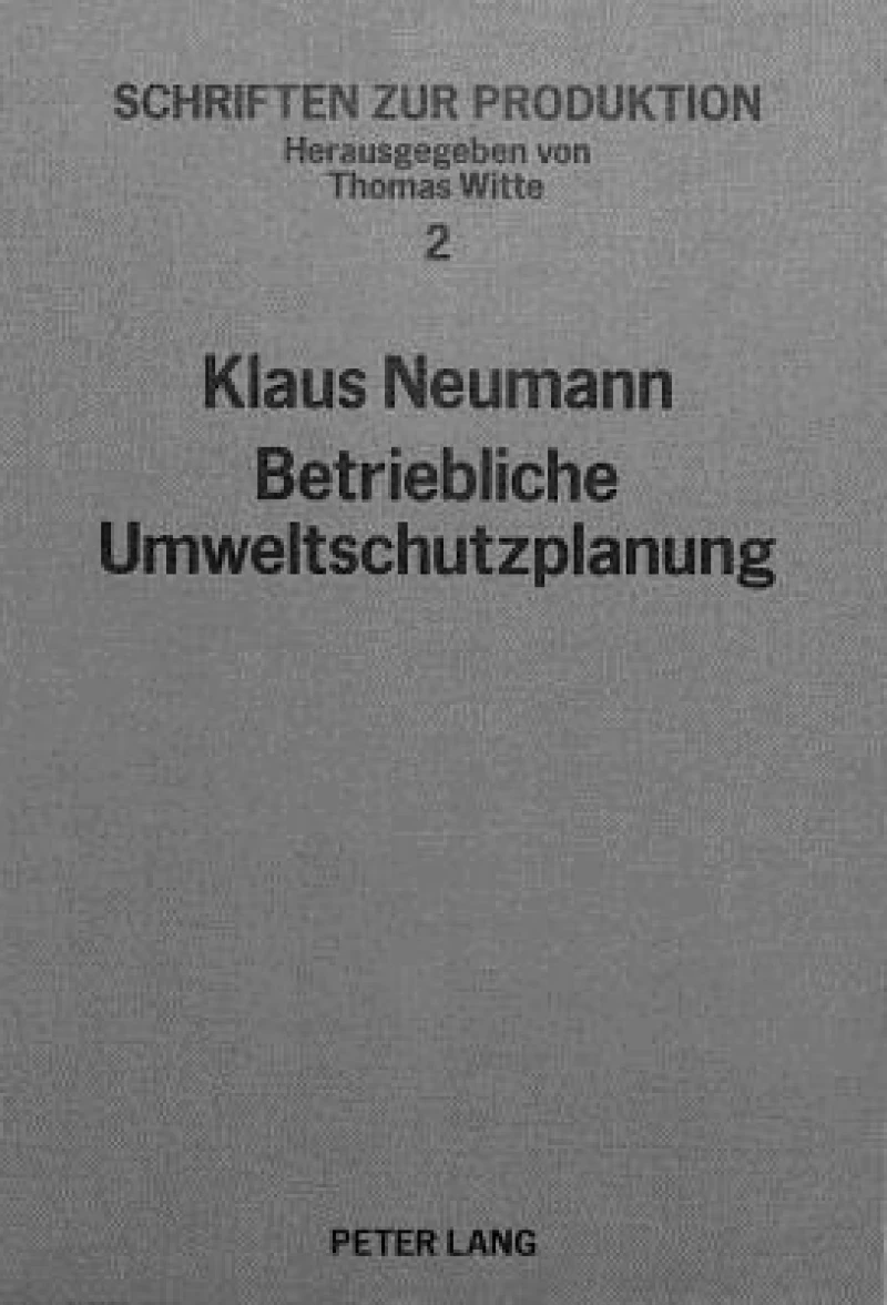 Betriebliche Umweltschutzplanung mit Hilfe der Simulation