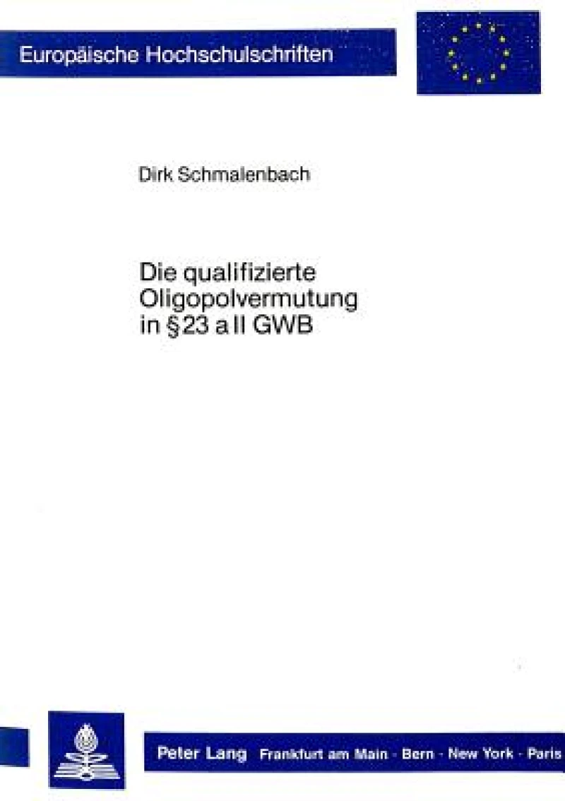 Die qualifizierte Oligopolvermutung in  23 a II GWB