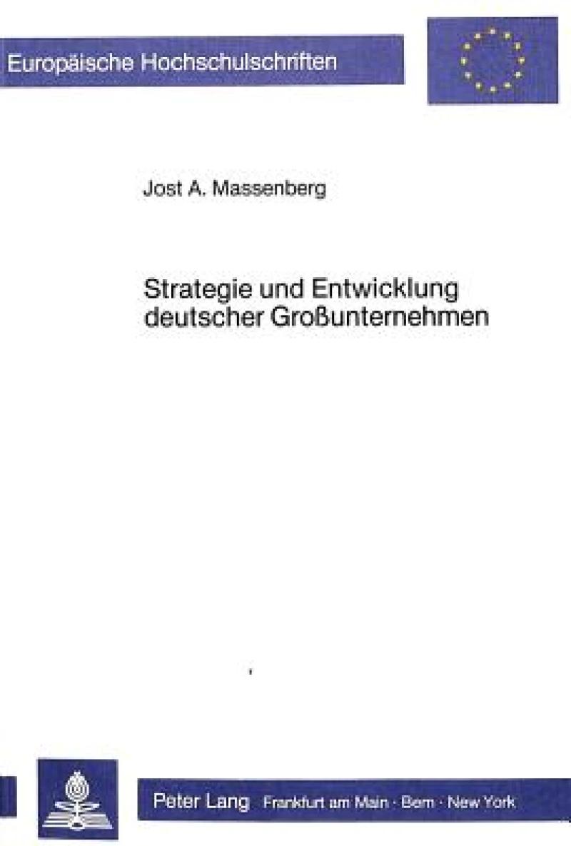 Strategie und Entwicklung deutscher Grossunternehmen
