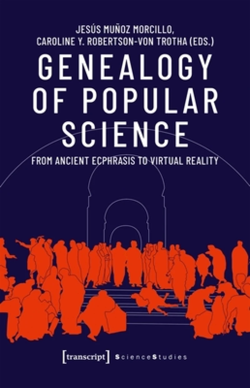Genealogy of Popular Science – From Ancient Ecphrasis to Virtual Reality