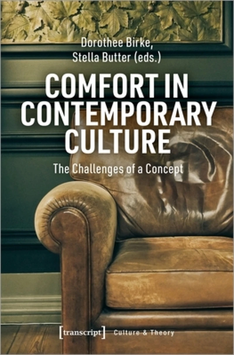 Comfort in Contemporary Culture – The Challenges of a Concept