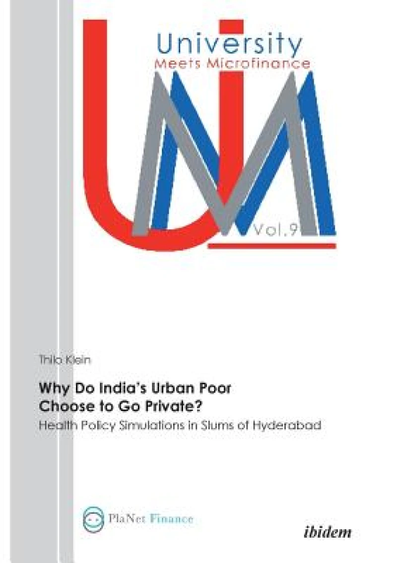 Why Do India’s Urban Poor Choose to Go Private?