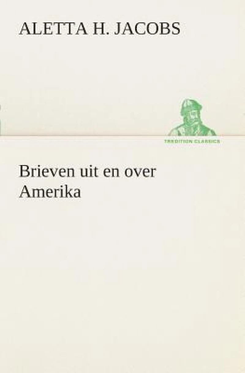 Brieven uit en over Amerika