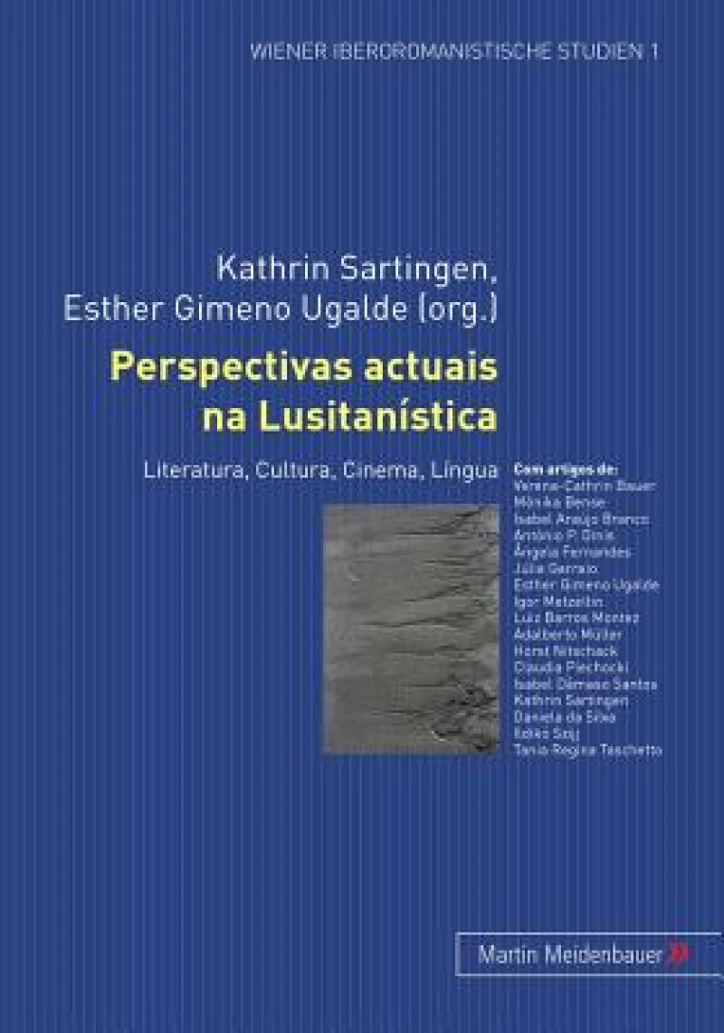 Perspectivas Actuais Na Lusitanistica