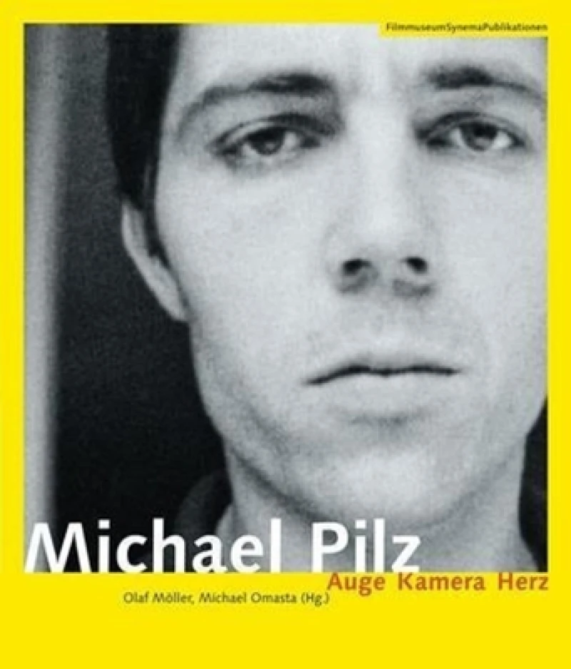 Michael Pilz (German–Language Edition Only) – Auge  Kamera Herz