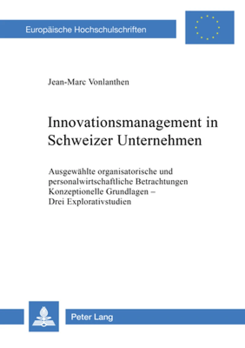 Innovationsmanagement in Schweizer Unternehmen