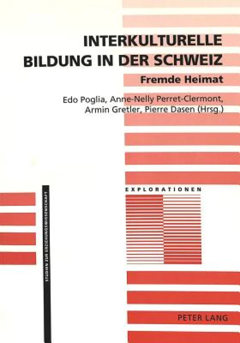 Interkulturelle Bildung in Der Schweiz- Fremde Heimat