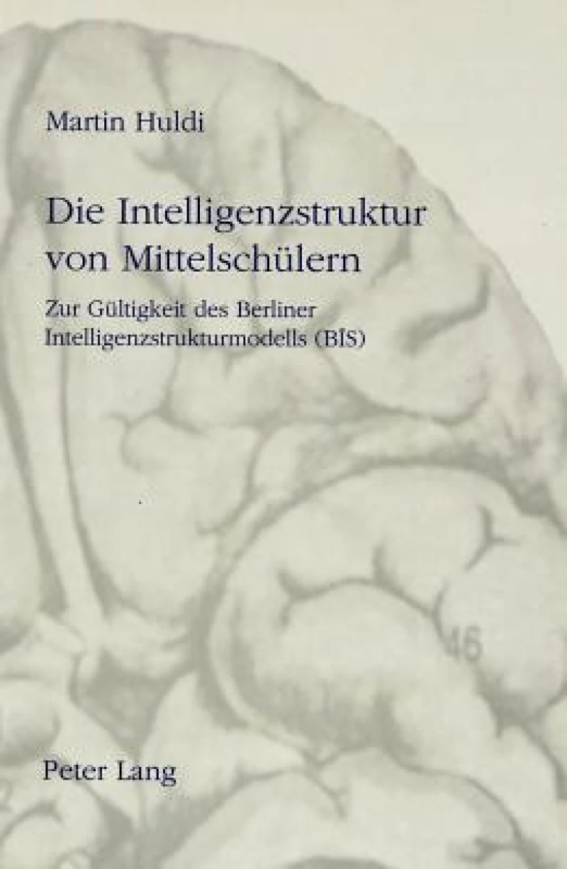 Die Intelligenzstruktur von Mittelschuelern