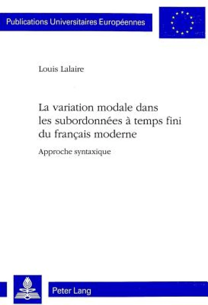 La variation modale dans les subordonnees a temps fini du francais moderne