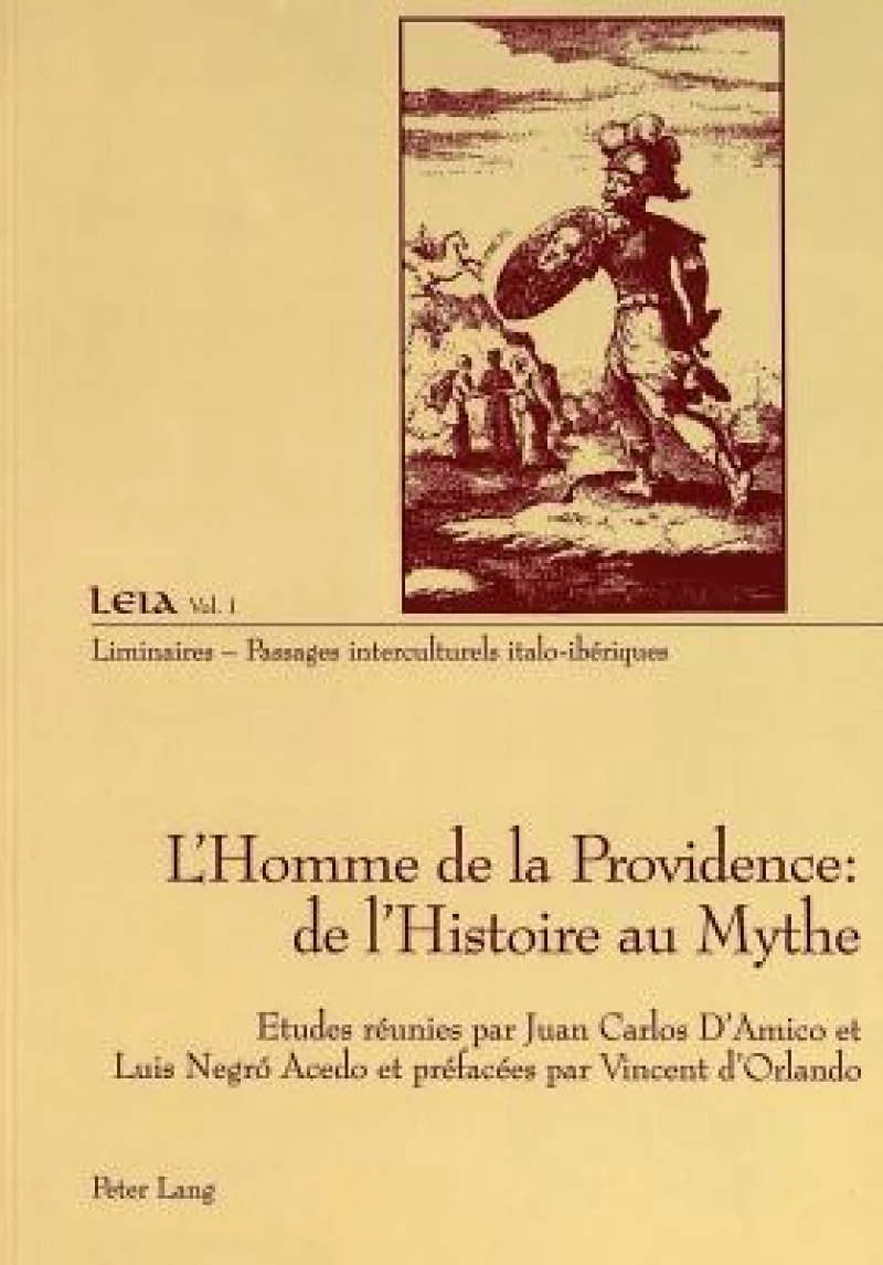 L'Homme de la Providence: de l'Histoire au Mythe