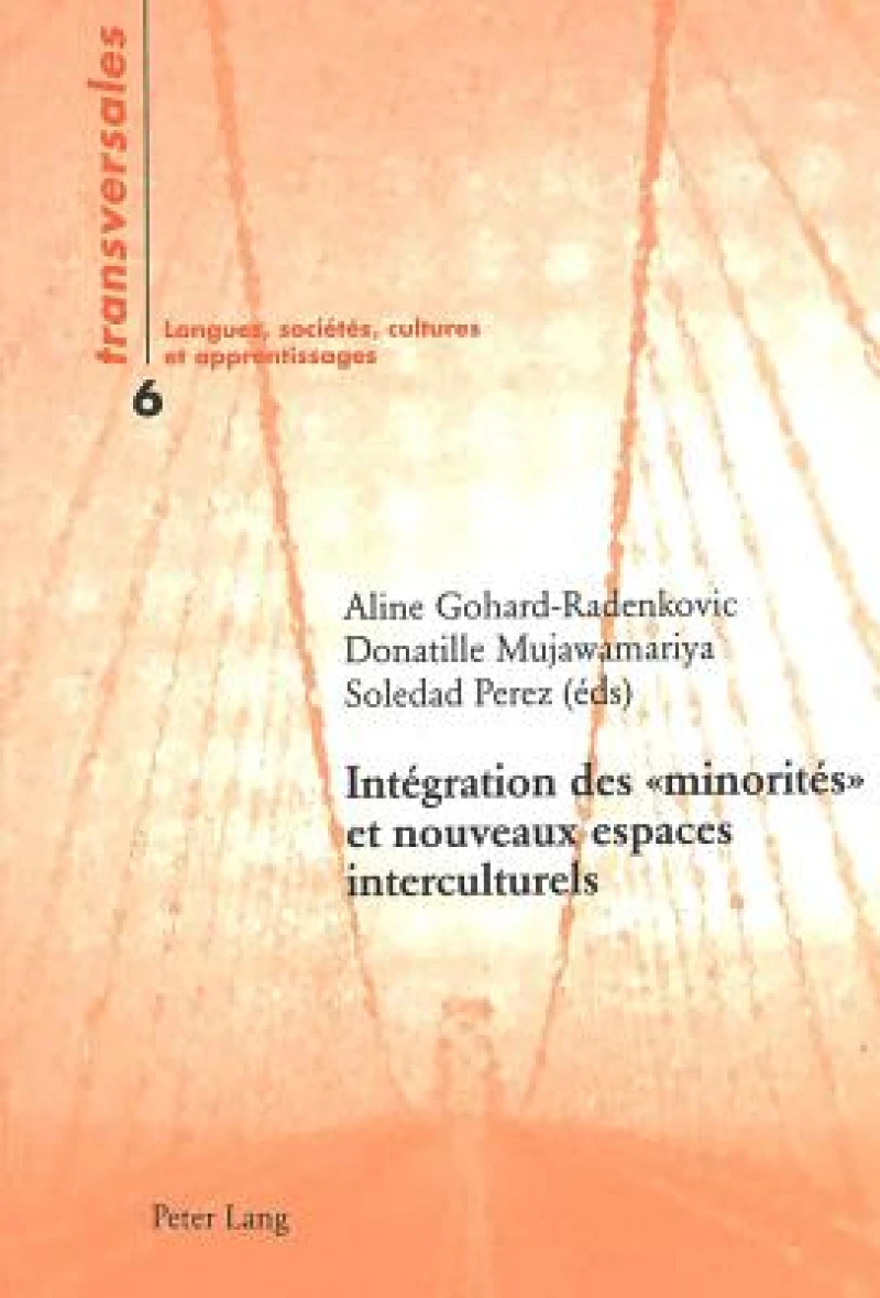 Integration Des « Minorites » Et Nouveaux Espaces Interculturelsÿ