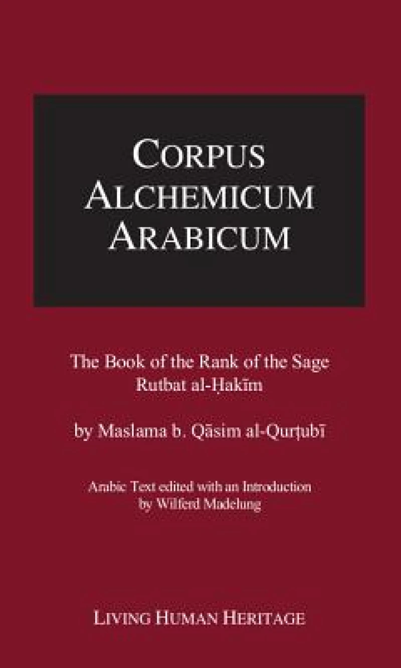 Corpus Alchemicum Arabicum -- Volume IV