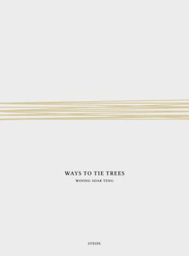 Woong Soak Teng: Ways to Tie Trees