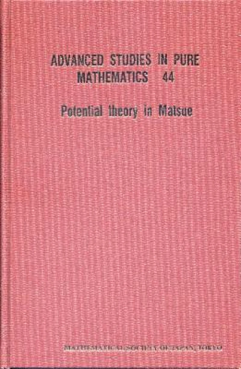 Potential Theory In Matsue - Proceedings Of The International Workshop