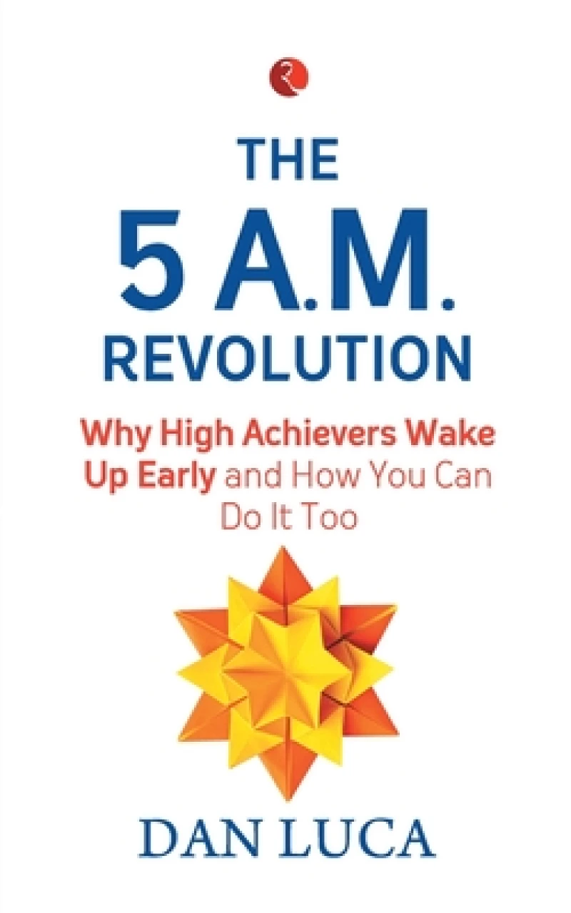 The 5 am Revolution