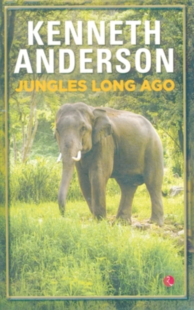 Jungles Long Ago.Anderson