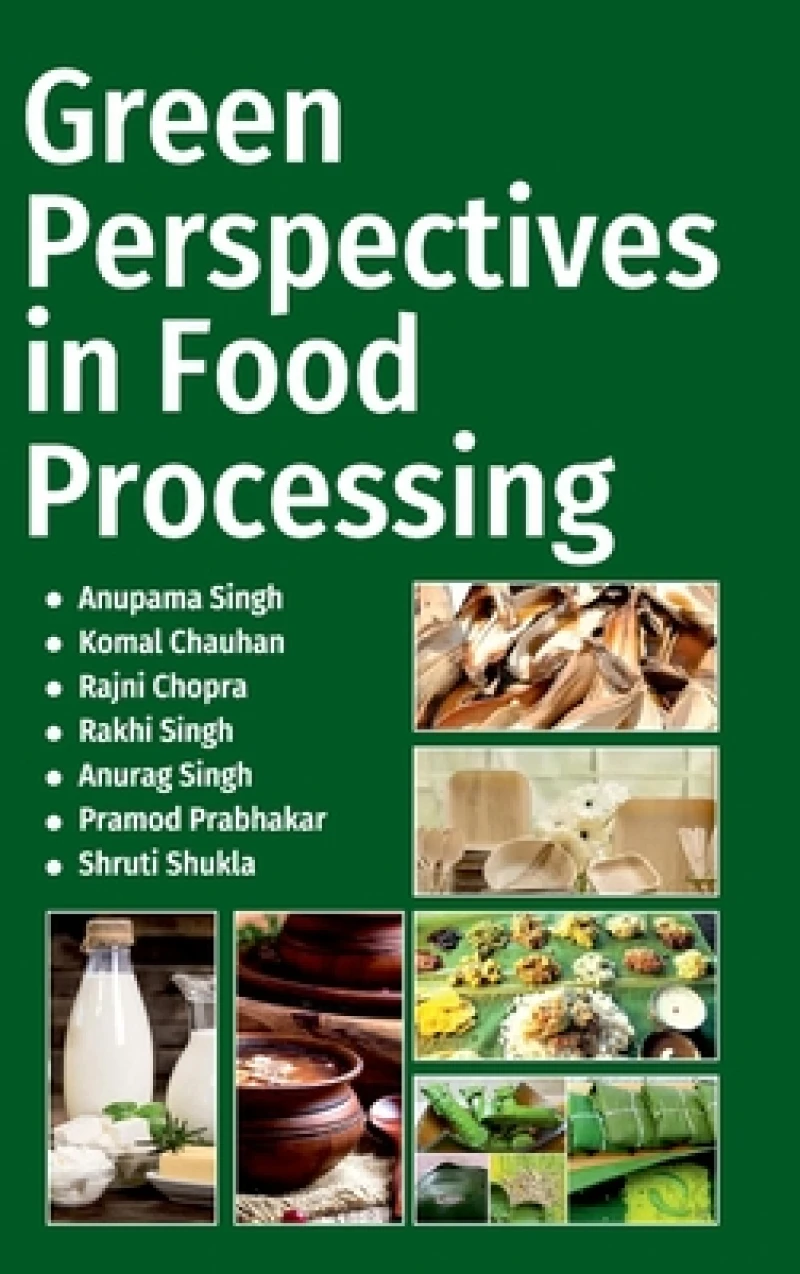 Green Prespectives in Food Processing