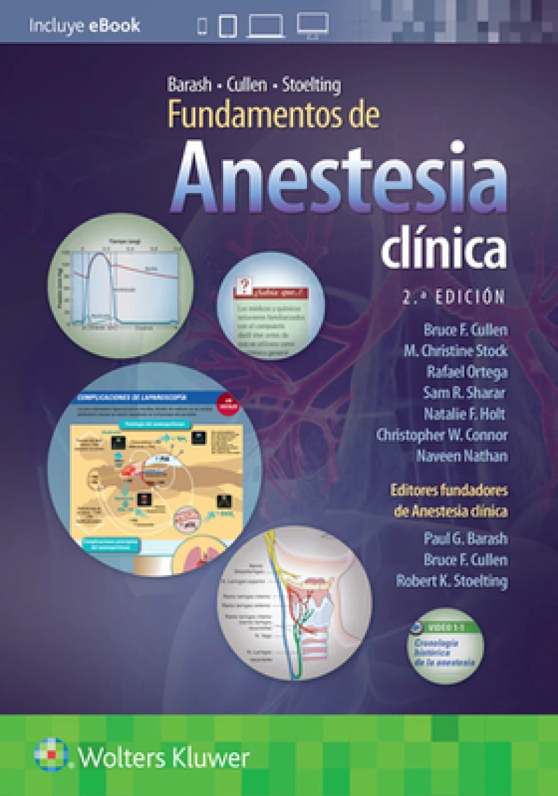 Barash, Cullen y Stoelting. Fundamentos de anestesia clinica