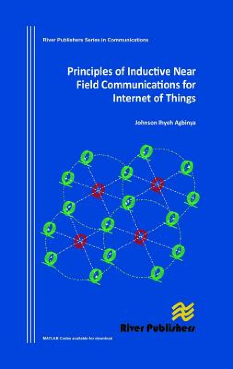 Principles of Inductive Near Field Communications for Internet of Things