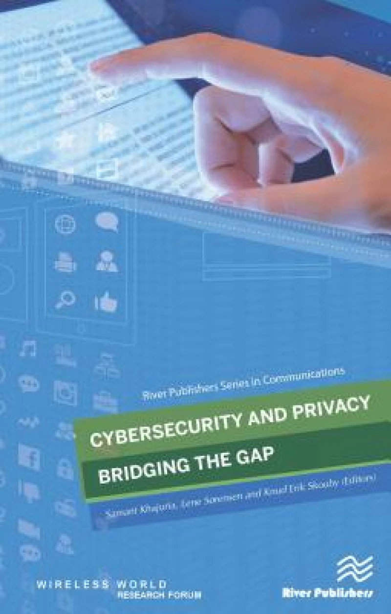 Cybersecurity and Privacy – bridging the gap