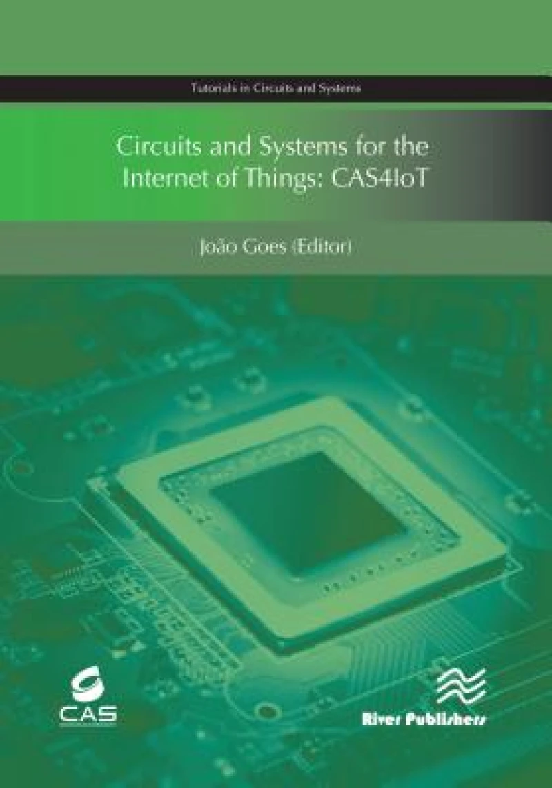 Circuits and Systems for the Internet of Things
