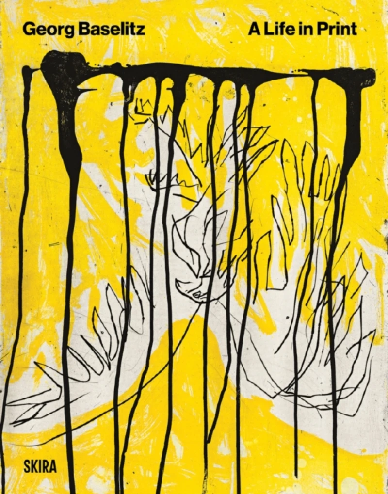 Baselitz. A Life In Print