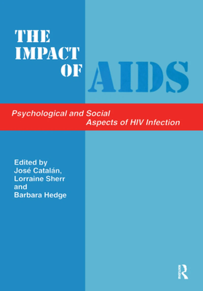 The Impact of AIDS: Psychological and Social Aspects of HIV Infection