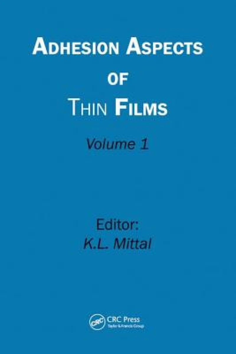Adhesion Aspects of Thin Films, Volume 1