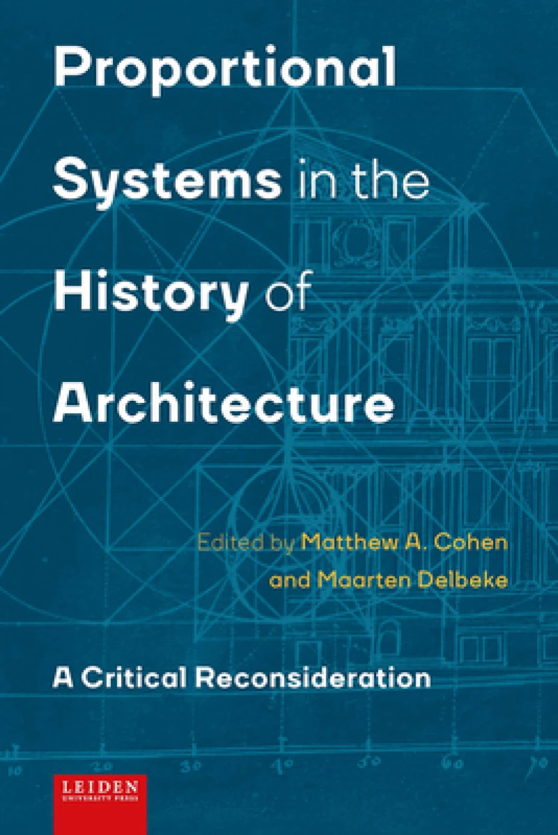 Proportional Systems in the History of Architecture