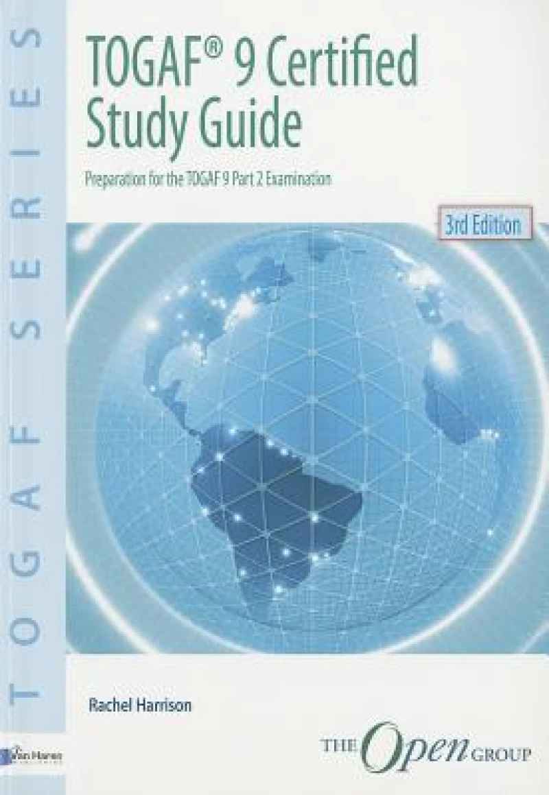 TOGAF 9 Certified Study Guide