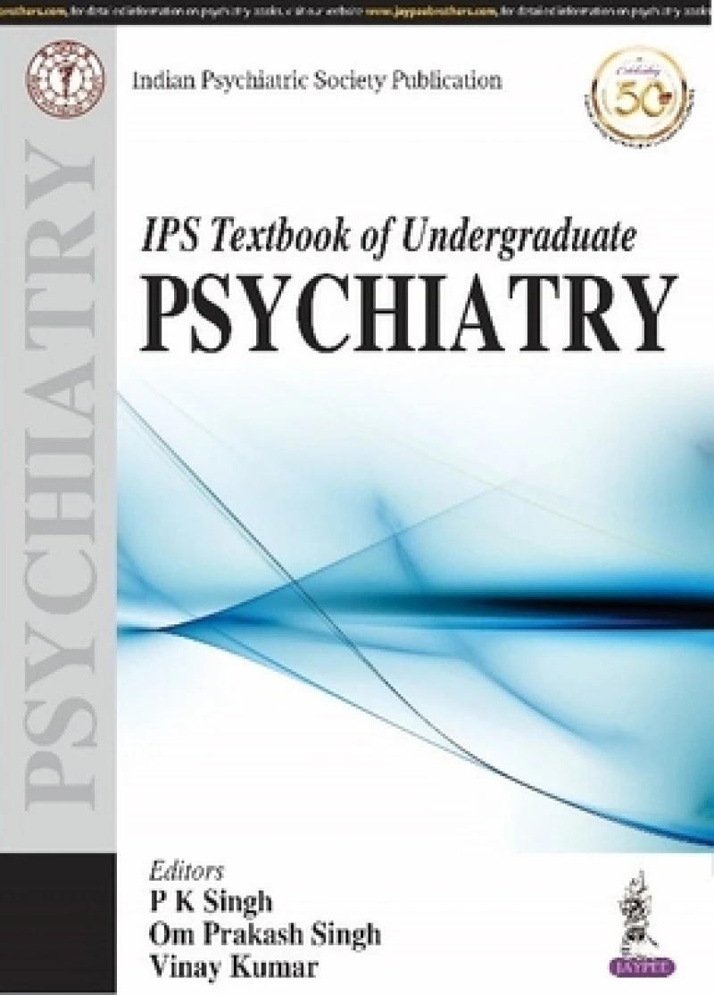 IPS Textbook of Undergraduate Psychiatry